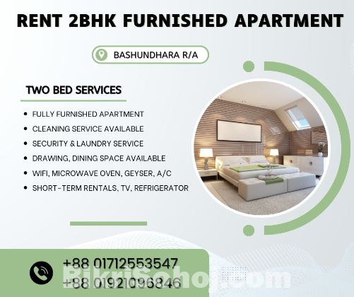 RENT Furnished 2 Bed Room Apartments In Bashundhara R/A